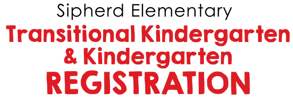 Transitional Kindergarten & Kindergarten Registration 