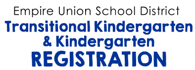 Transitional Kindergarten & Kindergarten Registration 