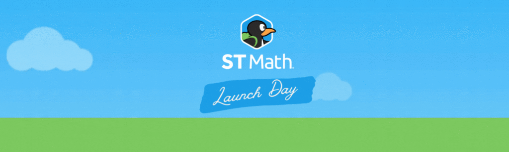 ST Math Launch